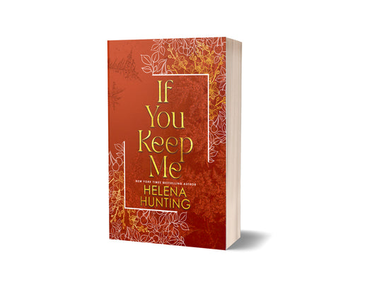 Royal City Romance Event  Preorder  If You Keep Me Jewel Tone Gold Foil Edition Paperback