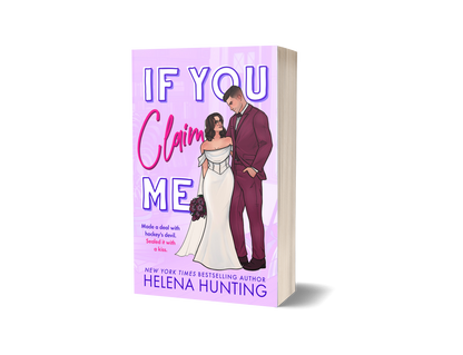 Royal City Romance Event  Preorder If You Claim Me Standard paperback edition