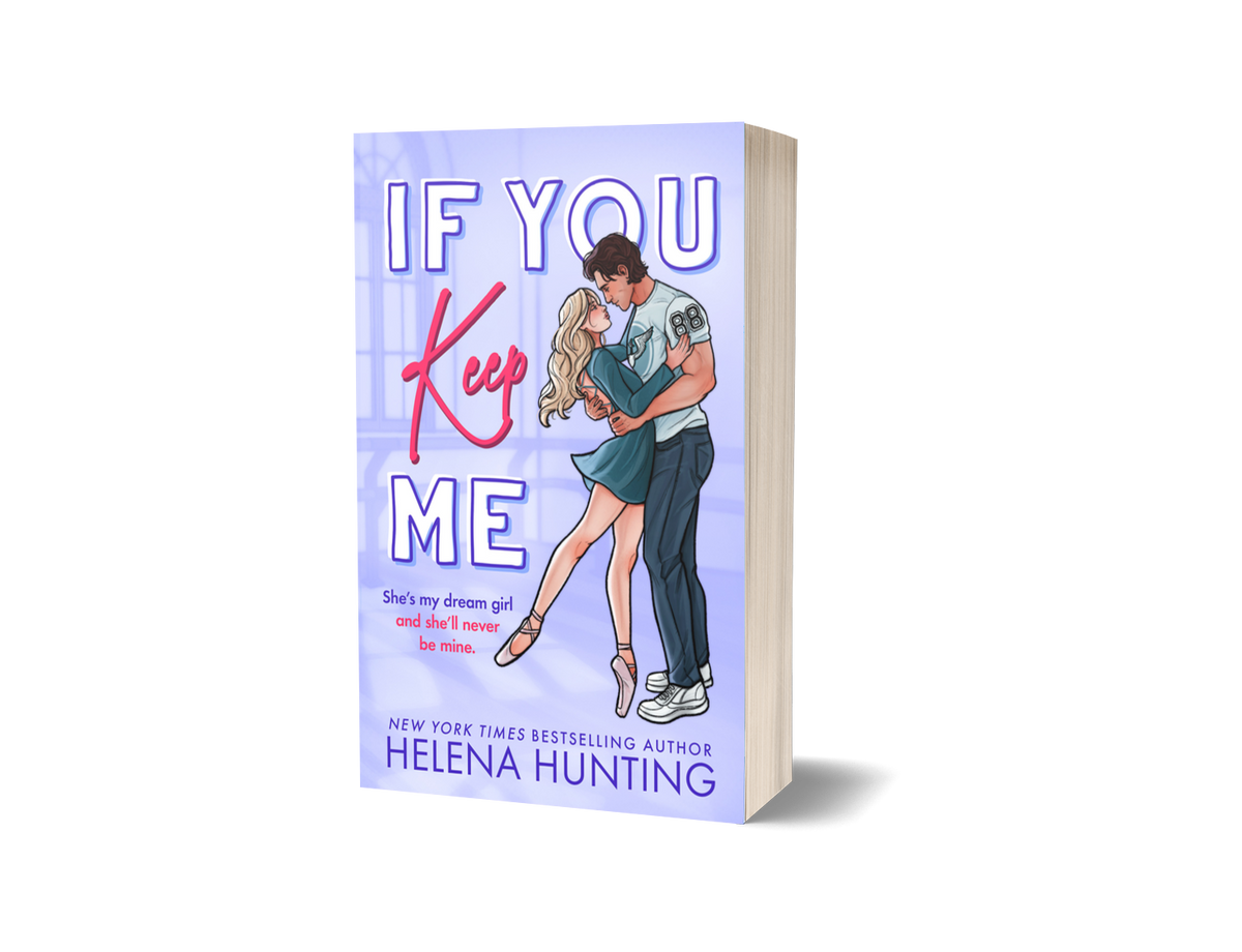 Royal City Romance Event  Preorder If You Keep Me Standard paperback edition