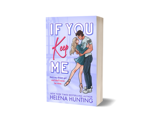 Royal City Romance Event  Preorder If You Keep Me Standard paperback edition