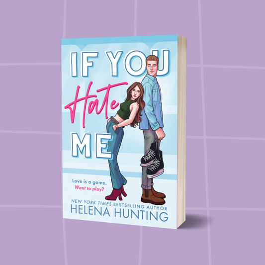 Royal City Romance Event  Preorder If You Hate Me Standard paperback edition