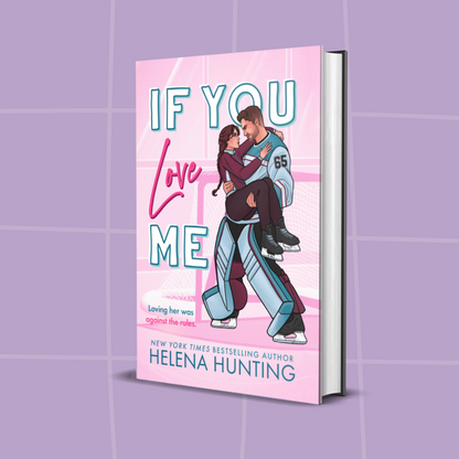 Royal City Romance Event  Preorder If You Love Me Standard hardback edition with dust jacket