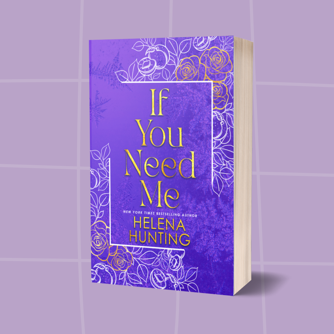 Royal City Romance Event  Preorder If You Need Me Jewel Tone Gold Foil Edition Paperback